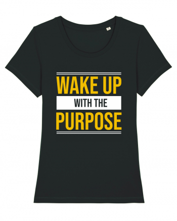 Wake Up With A Purpose Black