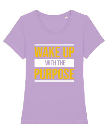 Wake Up With A Purpose Lavender Dawn