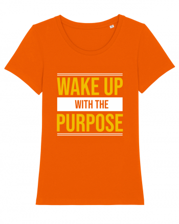 Wake Up With A Purpose Bright Orange