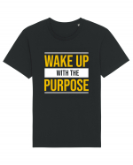 Wake Up With A Purpose Tricou mânecă scurtă Unisex Rocker