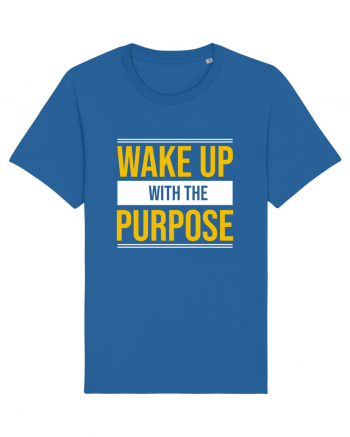 Wake Up With A Purpose Royal Blue