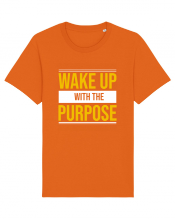 Wake Up With A Purpose Bright Orange