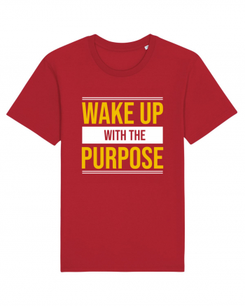 Wake Up With A Purpose Red