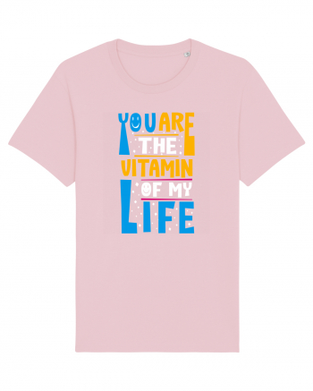 You Are The Vitamin Of My Life Cotton Pink