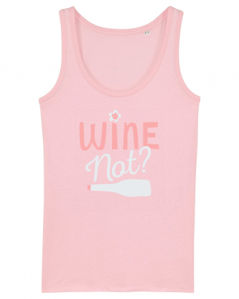 Wine Not? Cotton Pink