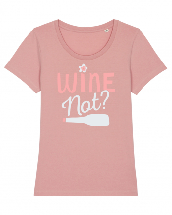 Wine Not? Canyon Pink