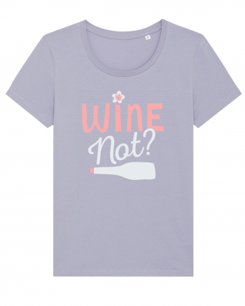 Wine Not? Lavender