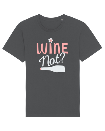 Wine Not? Anthracite
