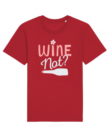 Wine Not? Red