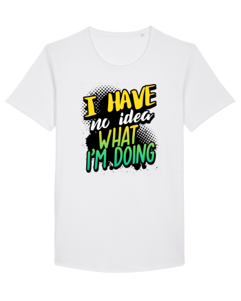 I have no idea what i'm doing White