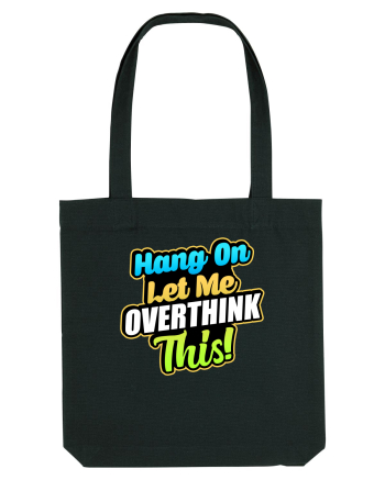 Let me Overthink this Black