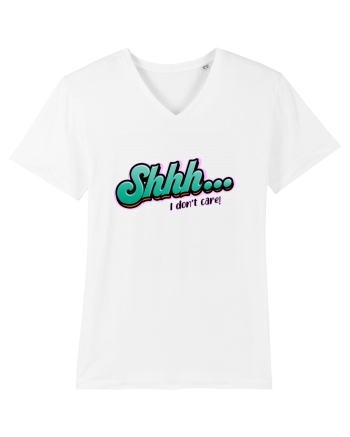 Shhh... I don't care White