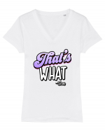 That's What.   -she Tricou mânecă scurtă guler V Damă Evoker