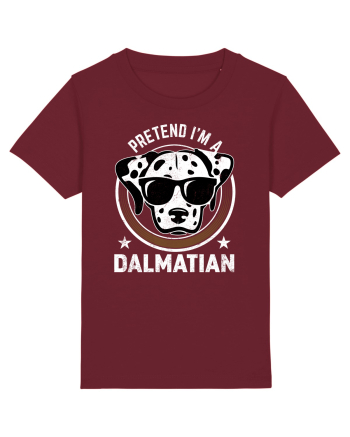 Pretend I'm A Dalmatian Burgundy