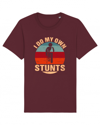 I Do My Own Stunts Burgundy