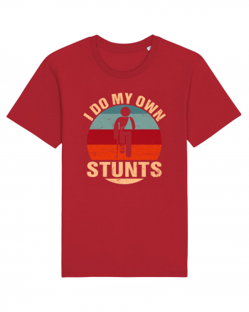 I Do My Own Stunts Red