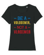 Be a VOLODIMIR, not a VLADIMIR Tricou mânecă scurtă guler larg fitted Damă Expresser