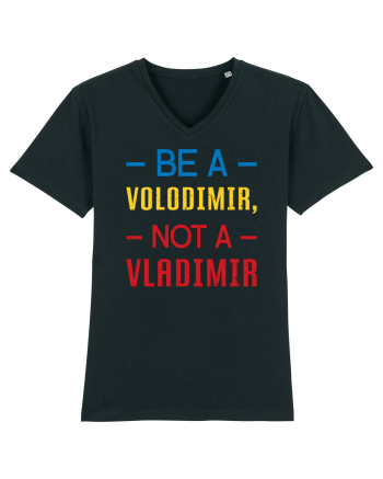 Be a VOLODIMIR, not a VLADIMIR Black
