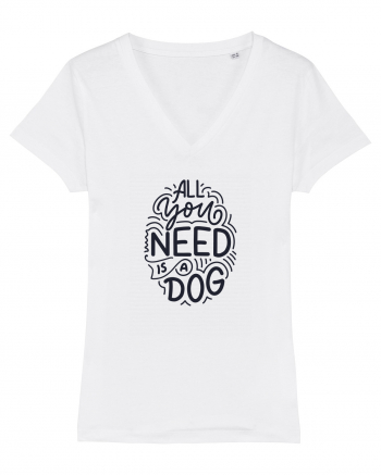 All You Need Is A Dog White