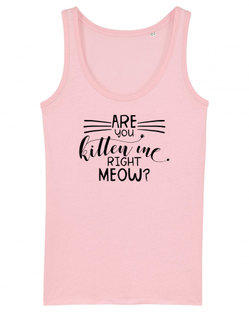 Are You Kitten Me Right Meow Cotton Pink