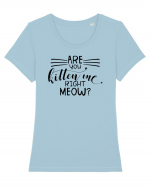 Are You Kitten Me Right Meow Tricou mânecă scurtă guler larg fitted Damă Expresser