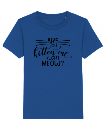 Are You Kitten Me Right Meow Majorelle Blue