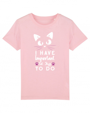 I have Important Cat Stuff To Do Cotton Pink