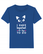 I have Important Cat Stuff To Do Tricou mânecă scurtă  Copii Mini Creator