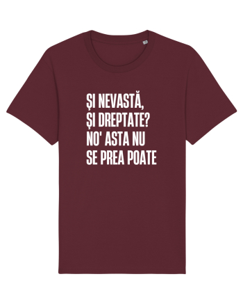 Tricou personalizat Și nevastă, și dreptate? Burgundy