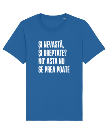 Tricou personalizat Și nevastă, și dreptate? Royal Blue