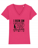 I Run On Caffeine, Cats And Cuss Words Tricou mânecă scurtă guler V Damă Evoker