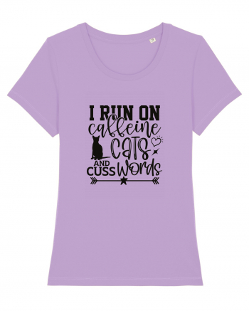 I Run On Caffeine, Cats And Cuss Words Lavender Dawn