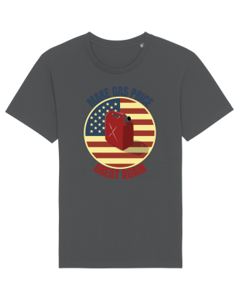 Make Gas Price Great Again  Anthracite