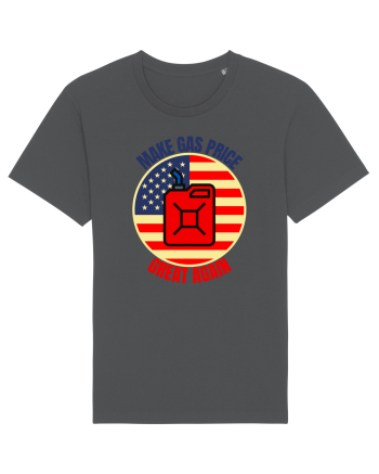 Make Gas Price Great Again  Anthracite