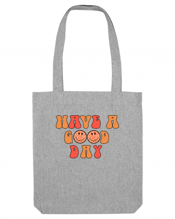 Have a Good Day Happy Face Heather Grey