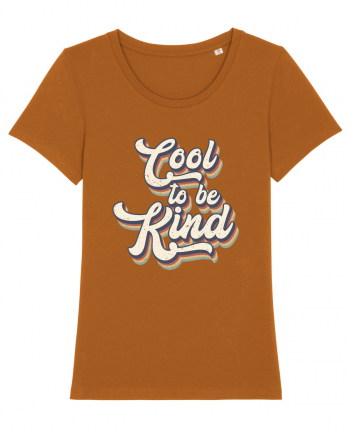 Retro Cool To Be Kind Roasted Orange