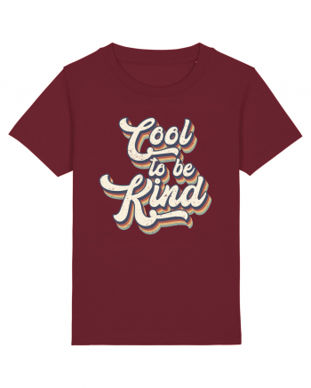 Retro Cool To Be Kind Burgundy