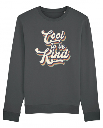 Retro Cool To Be Kind Anthracite