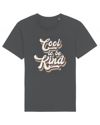 Retro Cool To Be Kind Anthracite