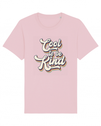 Retro Cool To Be Kind Cotton Pink