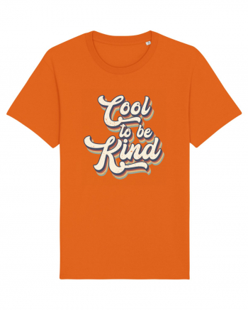 Retro Cool To Be Kind Bright Orange