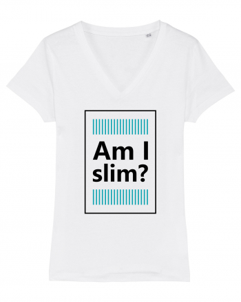 Am I Slim? White