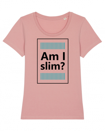 Am I Slim? Canyon Pink