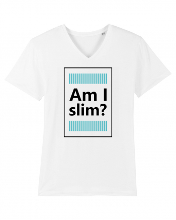 Am I Slim? White