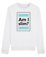 Am I Slim? Bluză mânecă lungă Unisex Rise