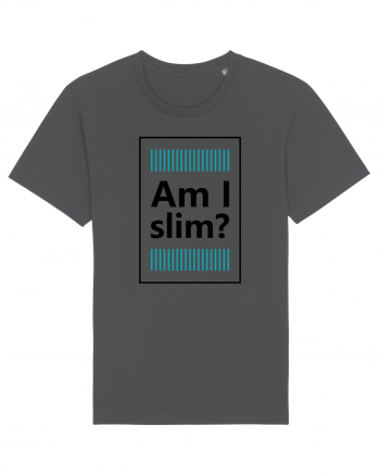 Am I Slim? Anthracite