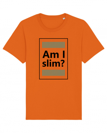 Am I Slim? Bright Orange