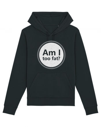 Am I Too Fat? Black