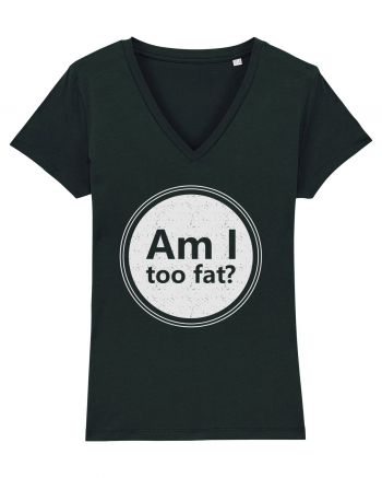 Am I Too Fat? Black