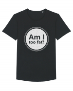 Am I Too Fat? Tricou mânecă scurtă guler larg Bărbat Skater